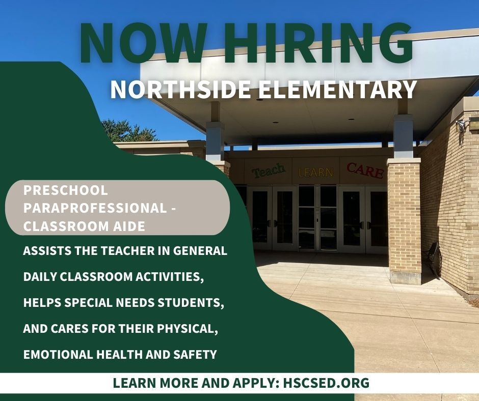 Northside Elementary is searching for a Preschool Paraprofessional-Classroom Aide