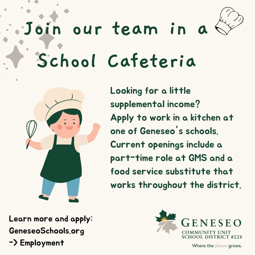 Geneseo's schools are looking for help in the kitchen!
